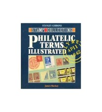 Philatelic Terms Illustrated (Stanley Gibbons st... by Mackay, James A Paperback