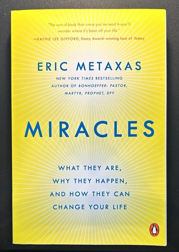 Eric metaxas miracles what - eric,