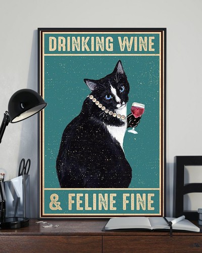 Drinking wine and - wine, fine