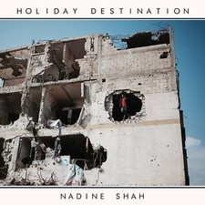 NADINE SHAH HOLIDAY DESTINATION  BRAND NEW SEALED CD Z1