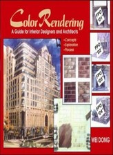Color Rendering: A Guide for Interior Designers and Architects-W