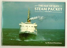 The Isle of Man Steam Packet - Volu..., Richard Daniels