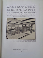 1939 GASTRONOMIC BIBLIOGRAPHY by BITTING ILLUSTRATED 1 COL PLT ESCOFFIER COOKERY