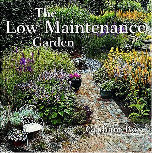The low maintenance garden - low, by
