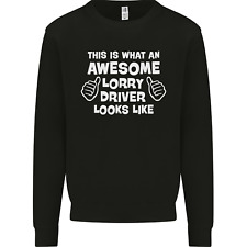 This Is What an Awesome Lorry Driver Looks Mens Sweatshirt Jumper