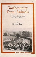 Northcountry Farm Animals: A Guide to Sheep, Cattle and Horse... - Hart, Edward