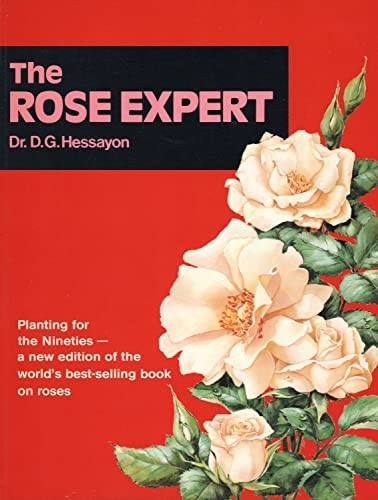 The rose expert - the, world's