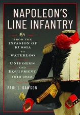 Napoleon line infantry - napoleon’s, –