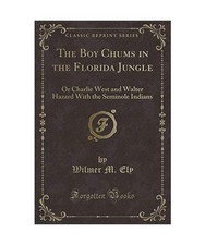 The Boy Chums in the Florida
