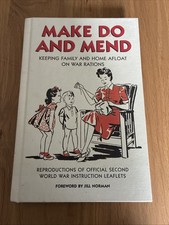 Make Do and Mend : Keeping