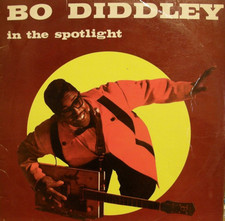Bo Diddley - In The Spotlight