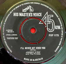 Johnny Kidd And The Pirates I'll Never Get Over You 7" UK ORIG 1963 HMV VINYL