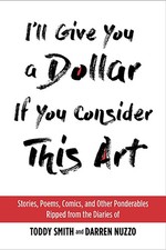 I'll Give You a Dollar If You