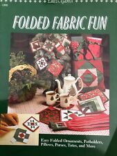 Folded Fabric Fun Laura Elizabeth Christmas Decorations, Potholders, Purses, Bag