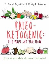 Paleo-Ketogenic : The Why and