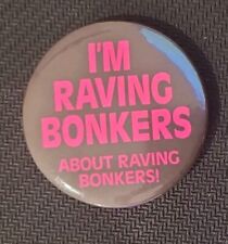 1970s Raving Bonkers Badge rare vintage 
