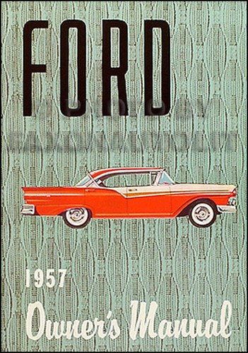 1957 ford owners manual - owners,