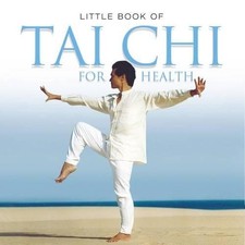 Little Book of Tai Chi (Little