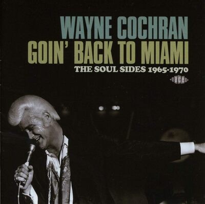 Wayne cochran goin back to - cochran:,