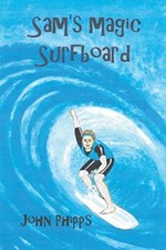 Sam's Magic Surfboard,John Phipps