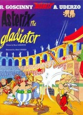 Asterix The Gladiator By René Goscinny,Albert Uderzo. 9780752866109