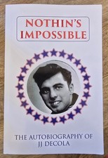 Nothin's Impossible by JJ Decola, Inspirational Autobiography, Free Shipping