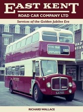 East Kent Road Car Company Ltd Services Of The Golden Jubilee Era bus book