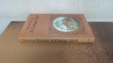 			A cottage idyll, Maurice Wiggin, Nelson, 1969, Hardcover		