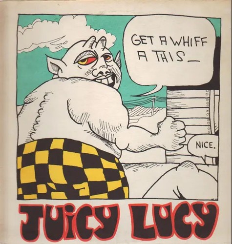 Juicy lucy get whiff this - lucy,