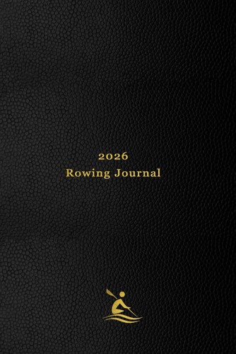 2026 rowing journal 365 - 2026, day