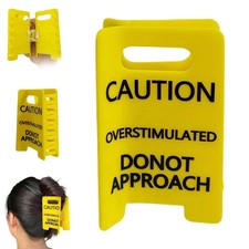 2025 Caution Overstimulated