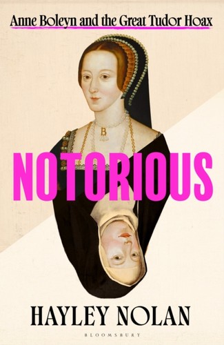 Notorious anne boleyn and the - boleyn,