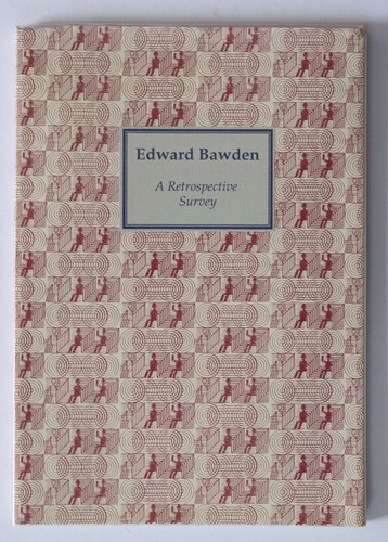 Edward bawden retrospective - edward, a