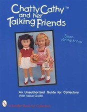 Chatty Cathy & Talking Friends