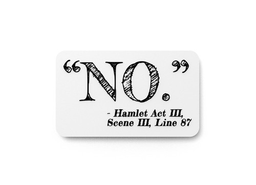 Hamlet act funny sign - no, for