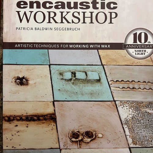Encaustic workshop artistic - encaustic, workshop: