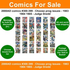 2000AD comics #300-399 - Choose prog issues - 1983 1984 1985 - Judge Dredd