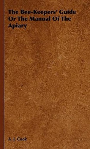 The bee keepers guide - the,