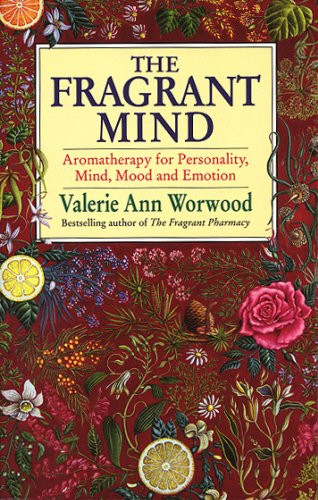 The fragrant mind - the,