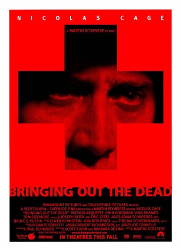 Bringing out the - dead, 1999