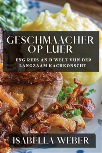 Geschmaacher luer eng rees - op, luer: