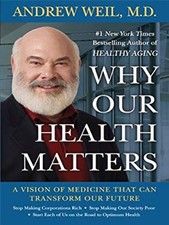 Why Our Health Matters : A