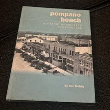 Pompano beach A history of
