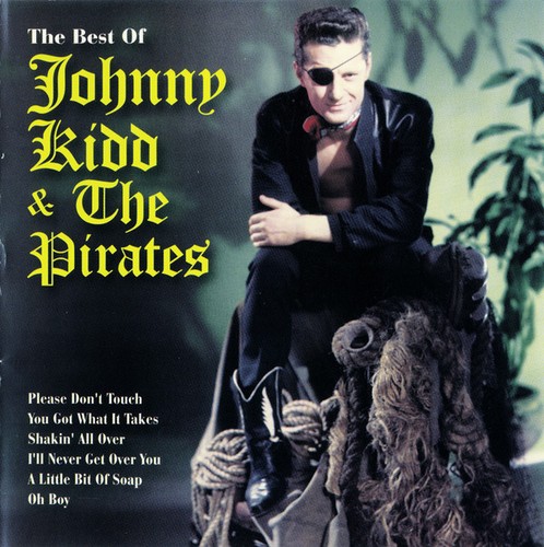 Johnny kidd the pirates - kidd,