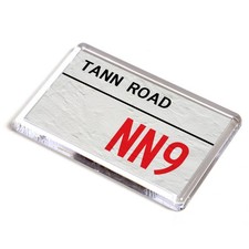 FRIDGE MAGNET - Tann Road NN9