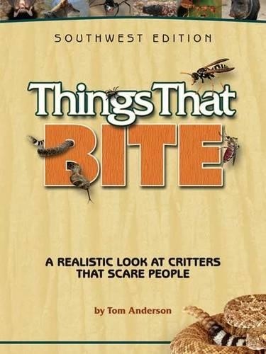 Things that bite southwest - bite:,