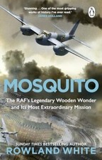 Mosquito: The RAF's Legendary