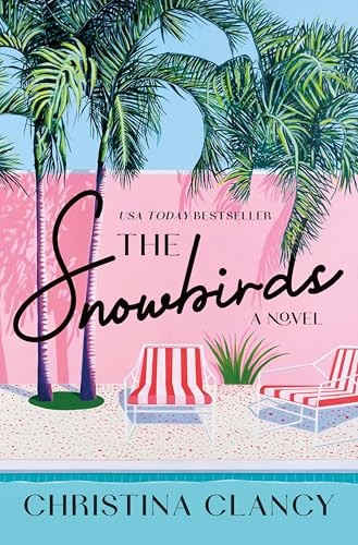 The snowbirds novel - snowbirds:, a