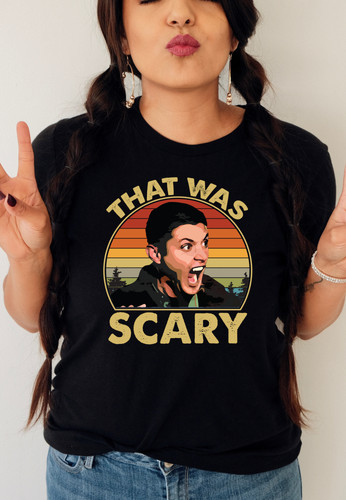 That was scary tshirt - scary, sizes