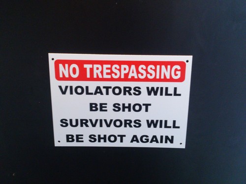 Funny sign trespassing - sign, no